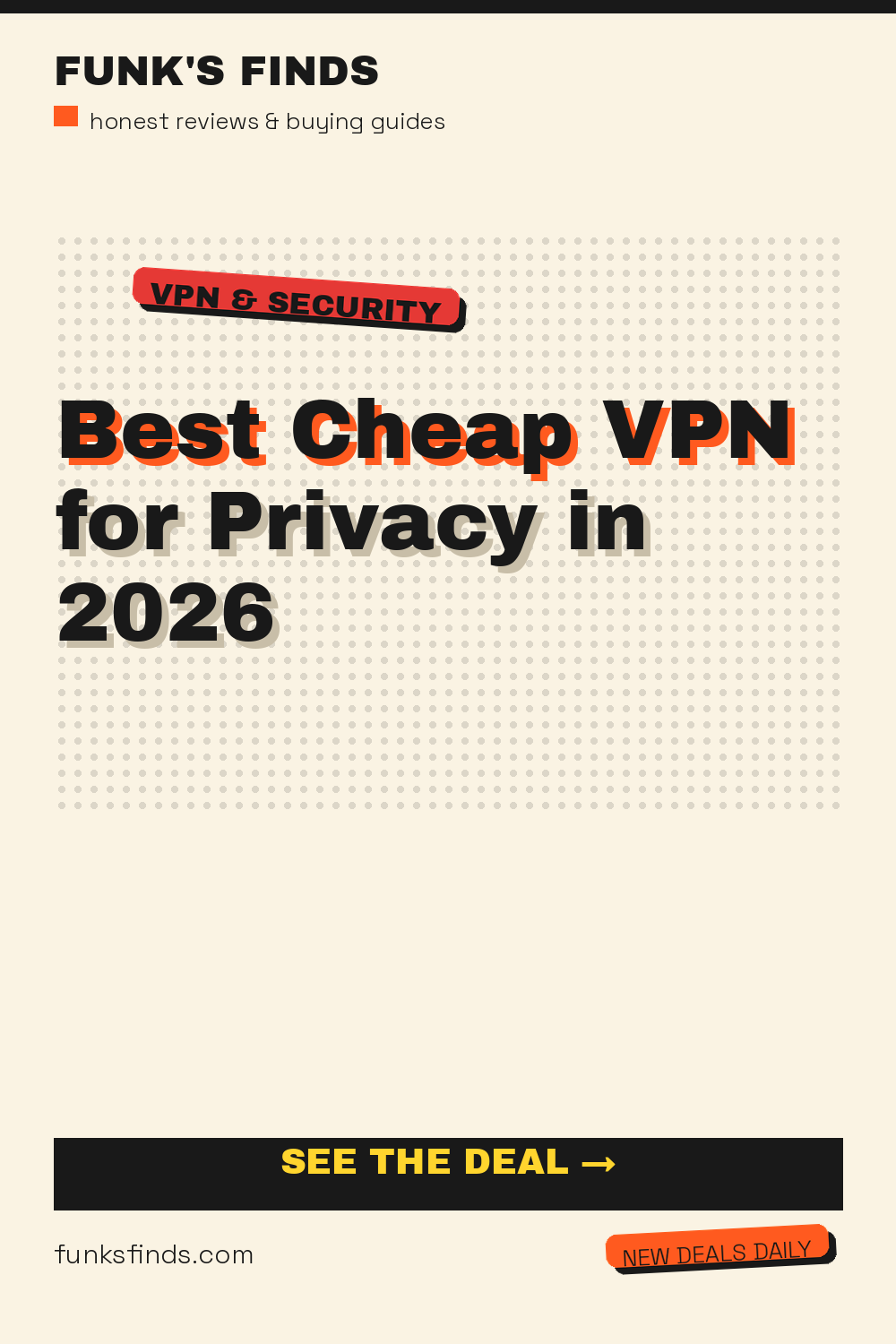 Best Cheap VPN for Privacy in 2026 — Funk's Finds buying guide