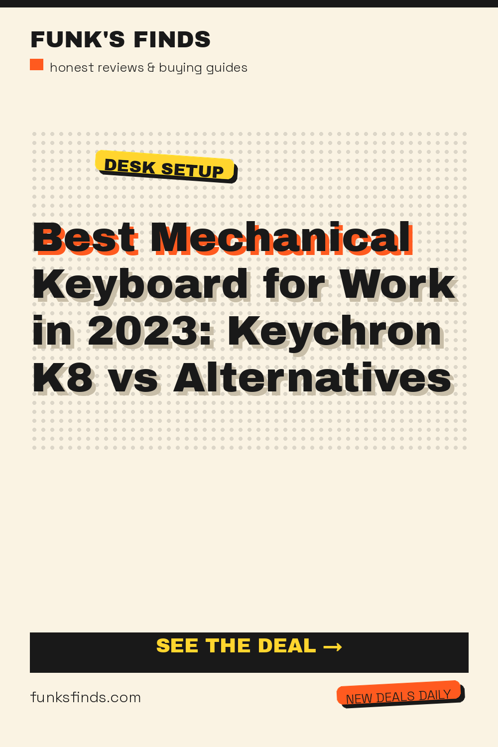 Best Mechanical Keyboard for Work in 2023: Keychron K8 vs Alternatives — Funk's Finds buying guide
