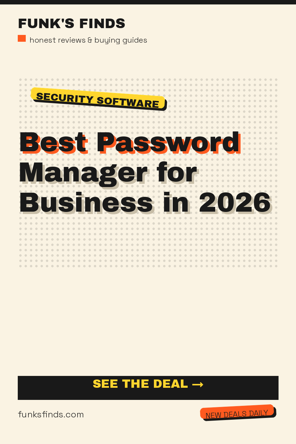 Best Password Manager for Business in 2026: A Comprehensive Buying Guide — Funk's Finds buying guide