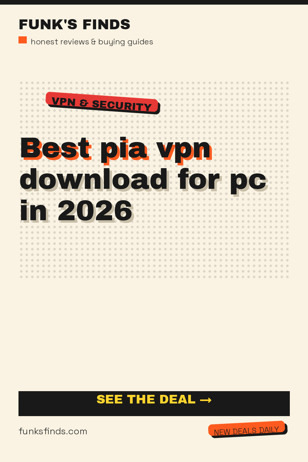 Best pia vpn download for pc in 2026 — Funk's Finds buying guide