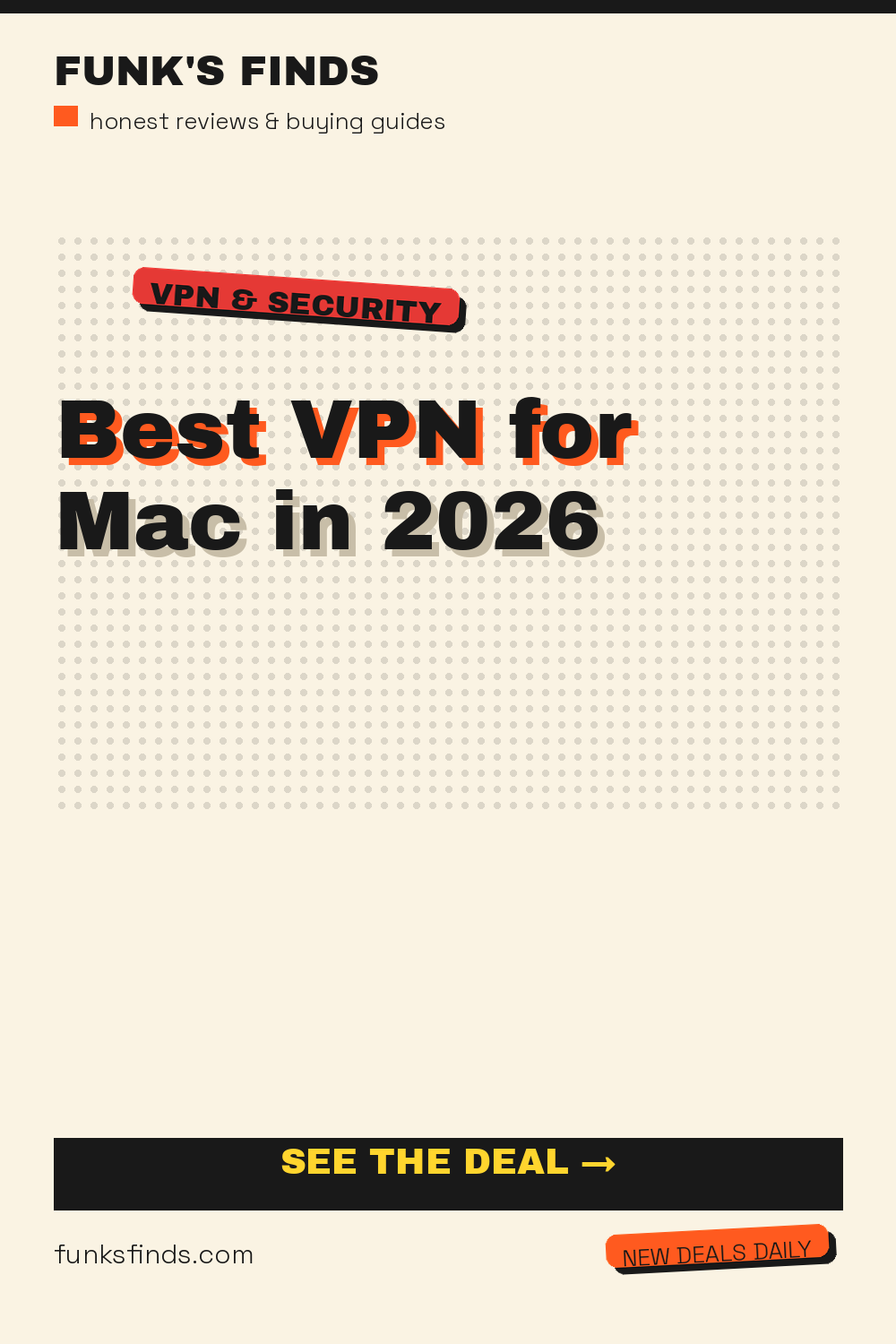 Best VPN for Mac in 2026: A Comprehensive Buying Guide — Funk's Finds buying guide