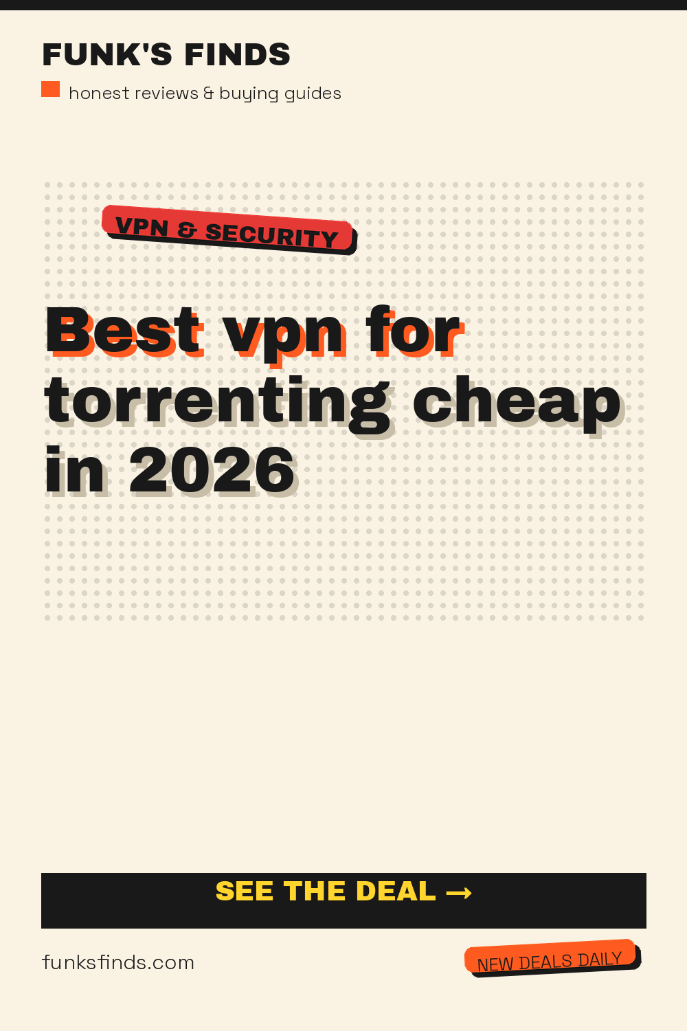 Best vpn for torrenting cheap in 2026 — Funk's Finds buying guide