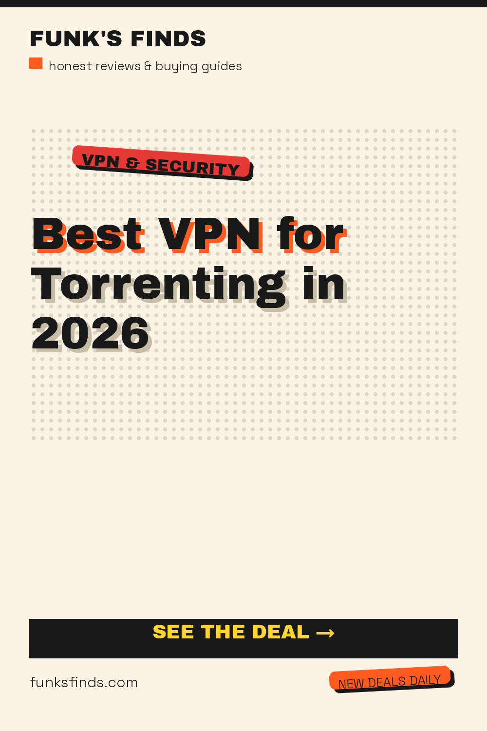 Best VPN for Torrenting in 2026: A Comprehensive Buying Guide — Funk's Finds buying guide