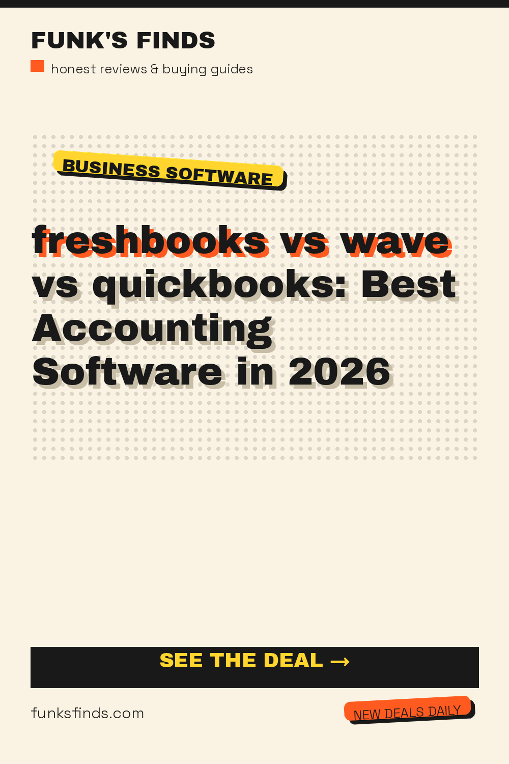 freshbooks vs wave vs quickbooks: Best Accounting Software in 2026 — Funk's Finds buying guide