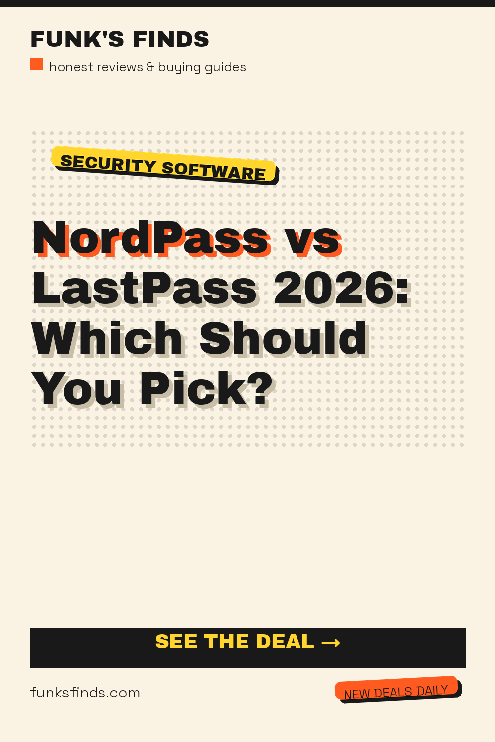 NordPass vs LastPass 2026: Which Should You Pick? — Funk's Finds buying guide