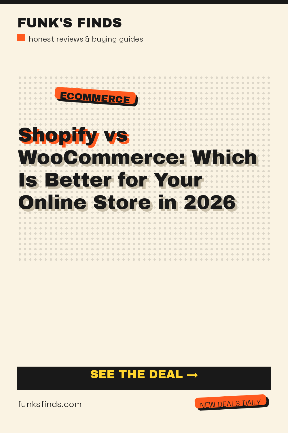 Shopify vs WooCommerce: Which Is Better for Your Online Store in 2026 — Funk's Finds buying guide